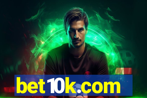 bet10k.com