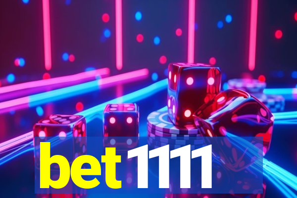 bet1111