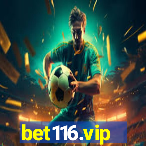 bet116.vip