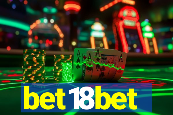 bet18bet