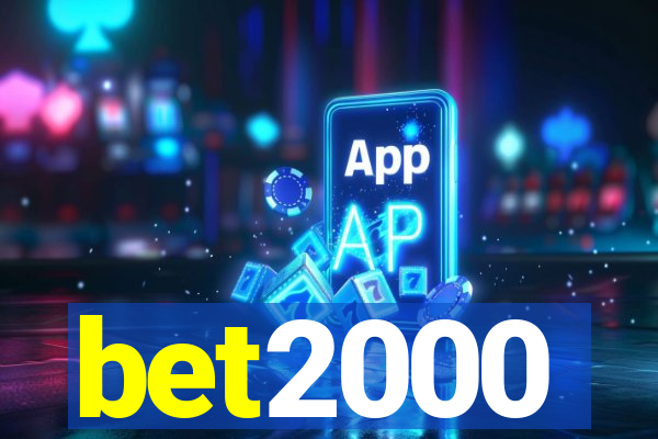 bet2000