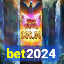 bet2024