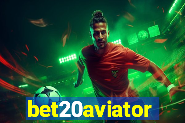 bet20aviator