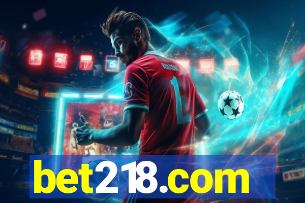 bet218.com