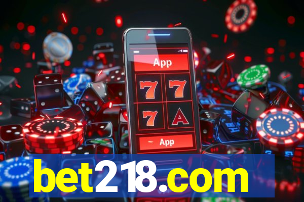 bet218.com