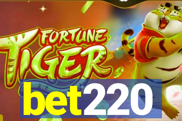 bet220