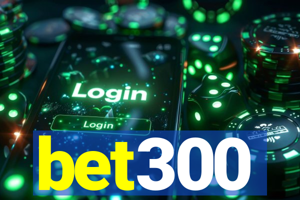 bet300