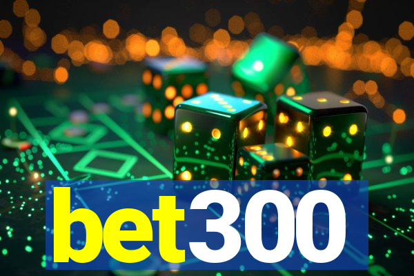 bet300