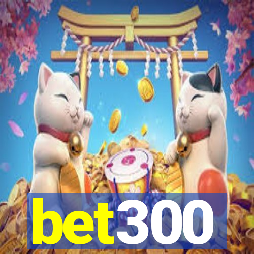 bet300