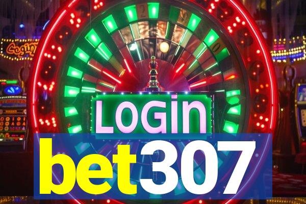 bet307