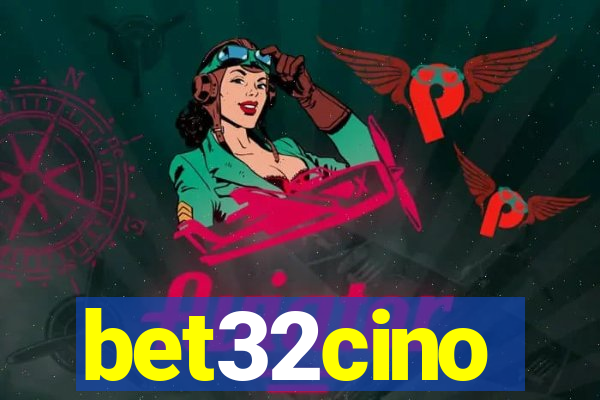 bet32cino