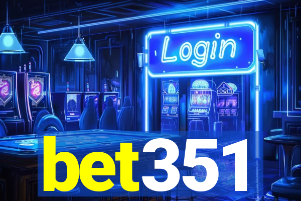 bet351