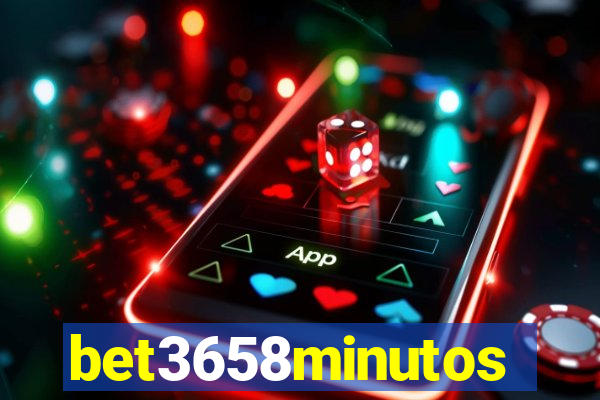 bet3658minutos