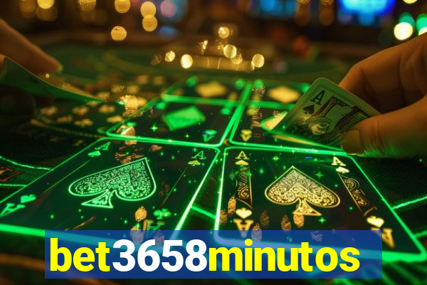 bet3658minutos