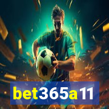 bet365a11