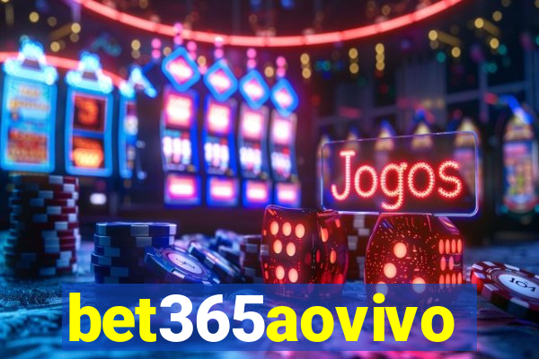 bet365aovivo