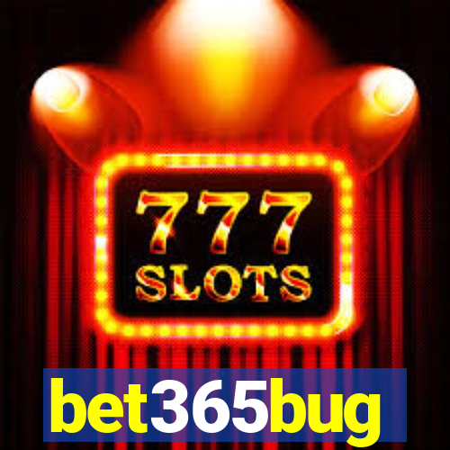 bet365bug