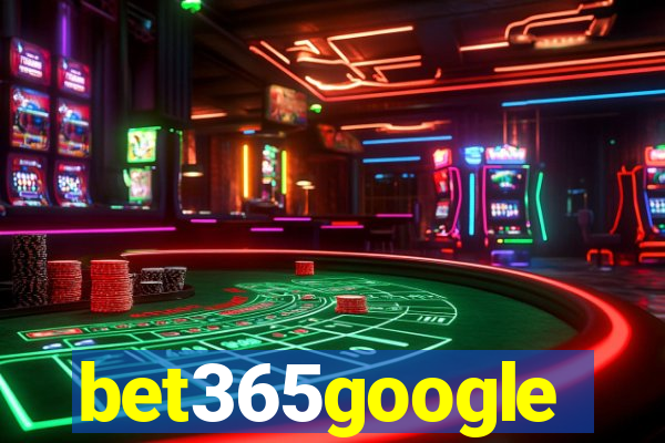 bet365google