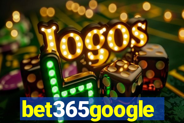 bet365google