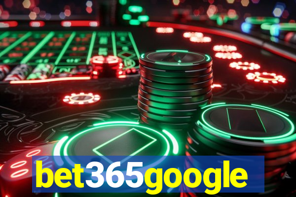 bet365google