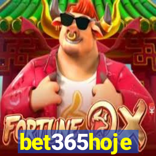 bet365hoje