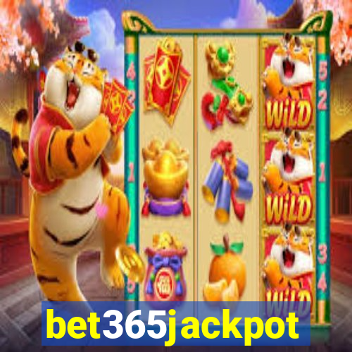 bet365jackpot