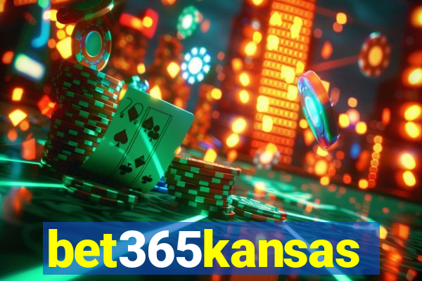 bet365kansas