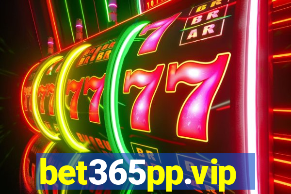 bet365pp.vip