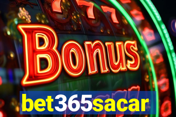 bet365sacar