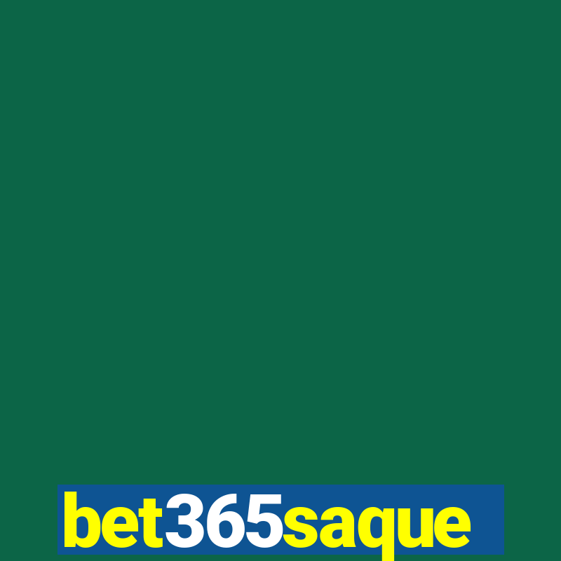 bet365saque