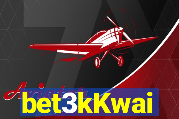 bet3kKwai