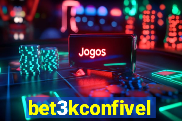 bet3kconfivel