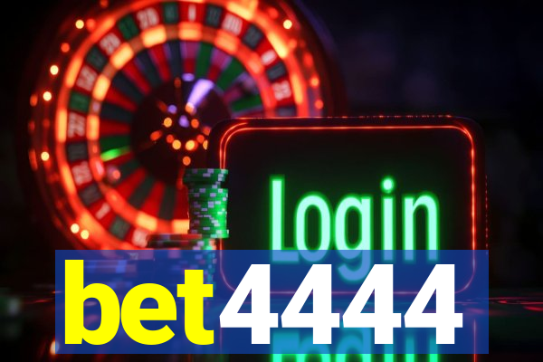 bet4444