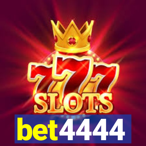 bet4444