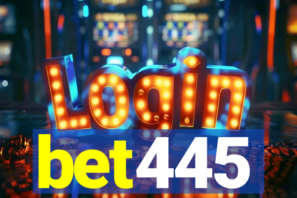 bet445