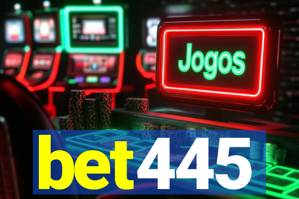 bet445