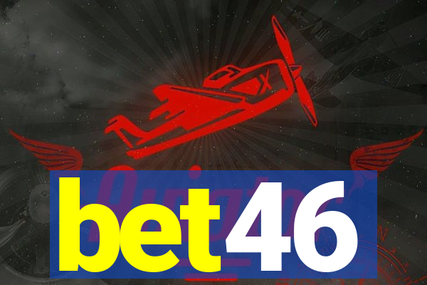 bet46