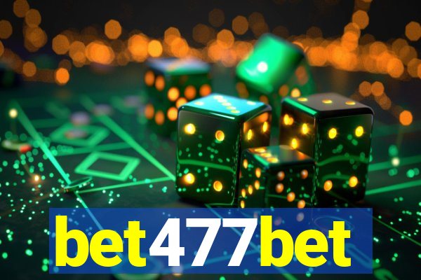 bet477bet