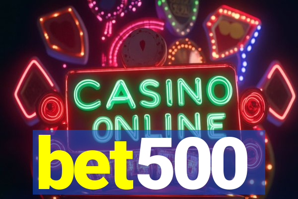 bet500