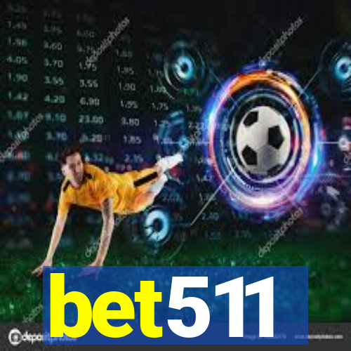 bet511