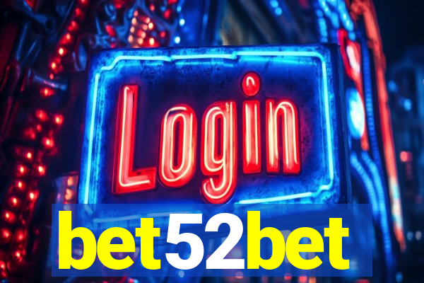 bet52bet