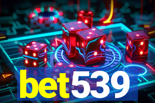 bet539