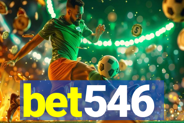 bet546