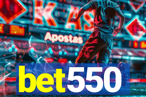 bet550