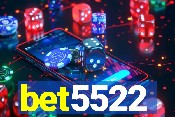 bet5522