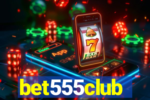 bet555club