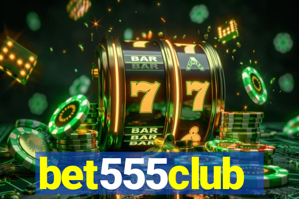 bet555club