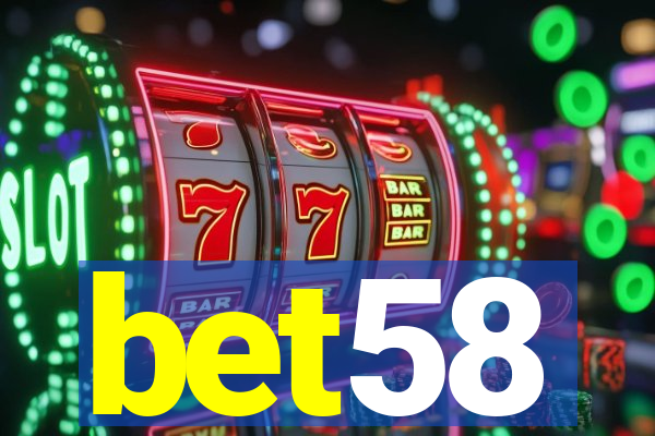 bet58