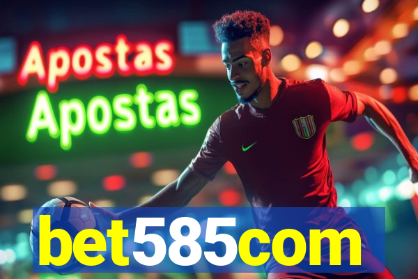 bet585com