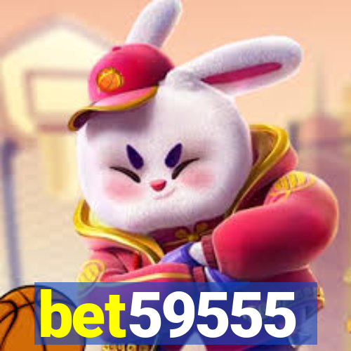 bet59555